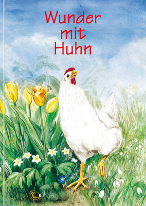 Wunder mit Huhn