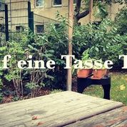 Auf eine Tasse Tee…